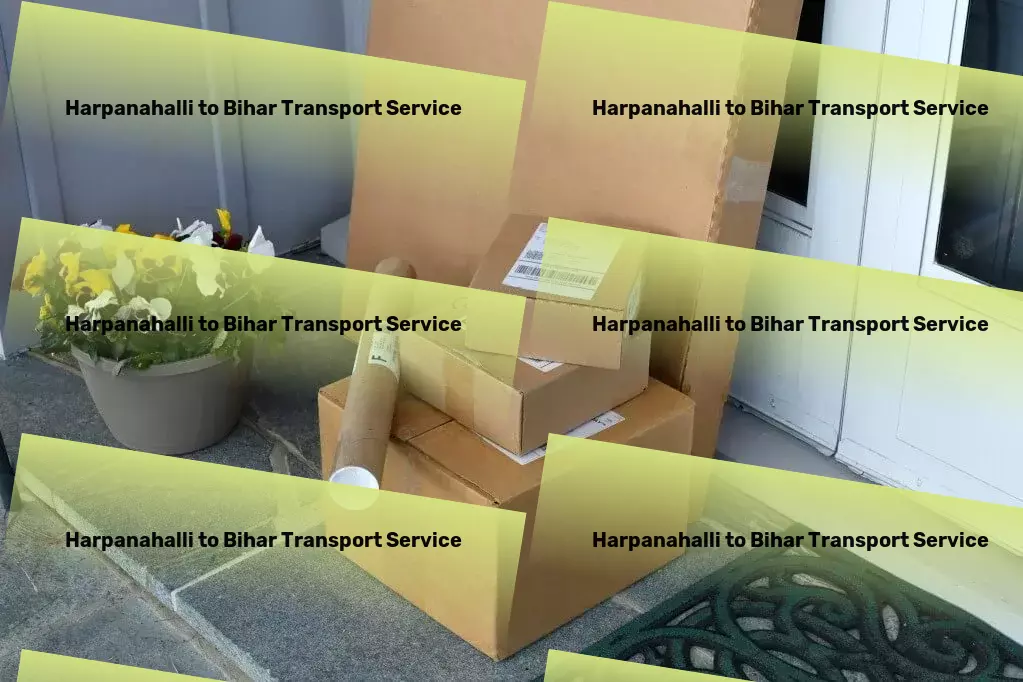 Harpanahalli to Bihar Transport Nationwide delivery coordination