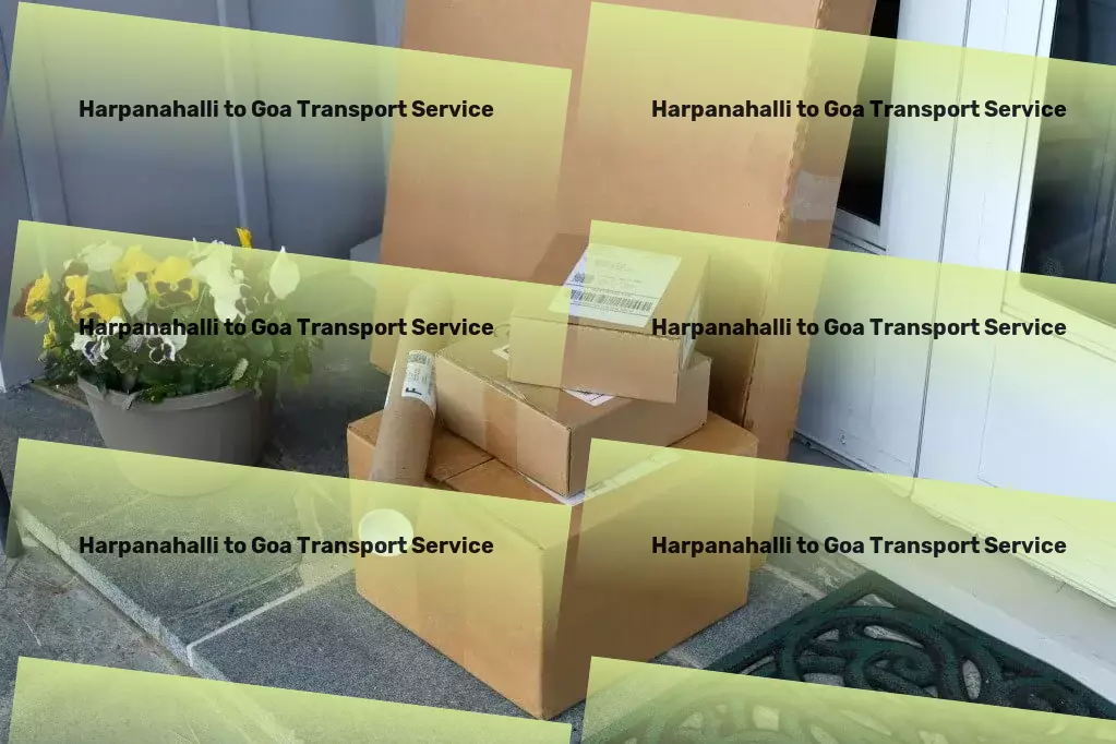 Harpanahalli to Goa Transport Maximizing efficiency in goods transit across India - that's our mission! - Interstate parcel delivery