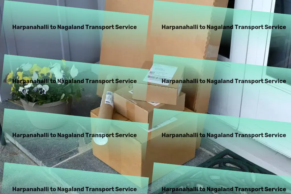 Harpanahalli to Nagaland Transport Advanced cargo logistics