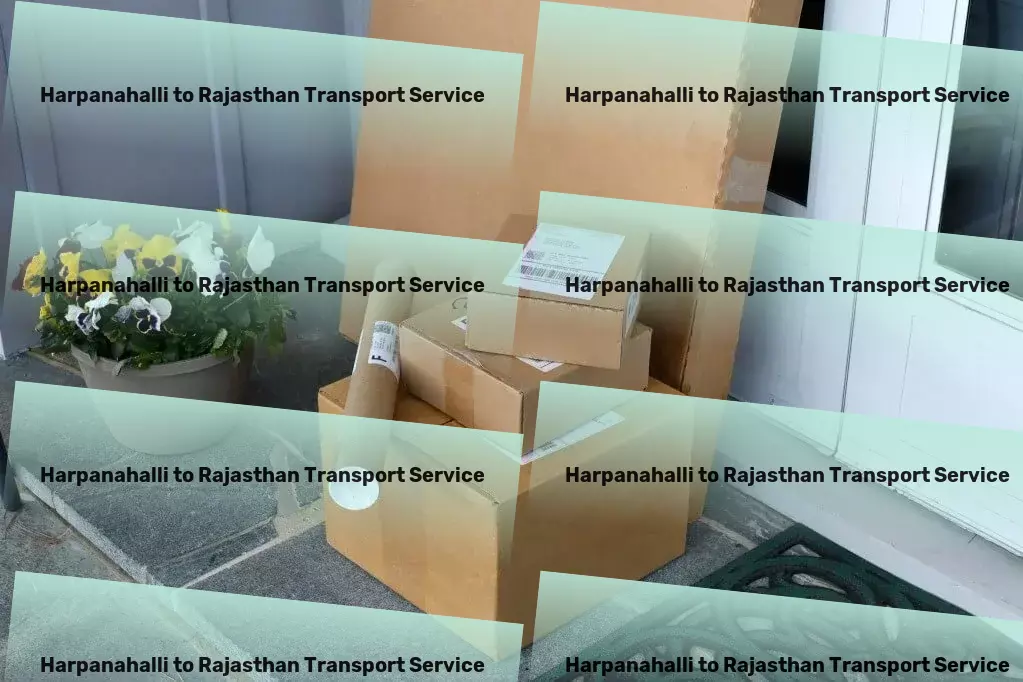 Harpanahalli to Rajasthan Transport Optimized solutions for the ever-evolving Indian market needs! - Professional courier services