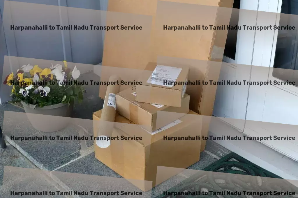 Harpanahalli to Tamil Nadu Transport Bridging the gap between you and your dream Indian holiday. - Express goods shipping