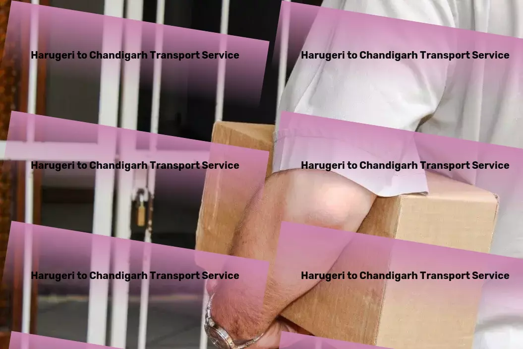 Harugeri to Chandigarh Transport Professional freight carriage