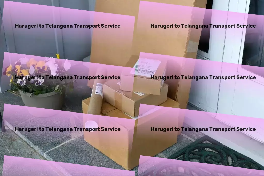 Harugeri to Telangana Transport Your digital assistant for a clutter-free life! - Comprehensive transport operations