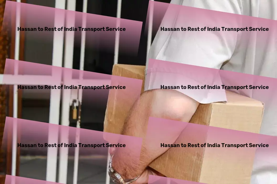 Hassan to Rest Of India Transport Your trusted partner for all Indian travel needs! - Inter-regional goods delivery