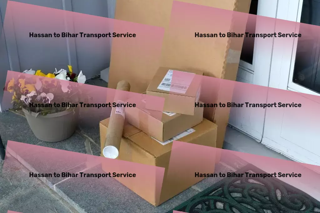 Hassan to Bihar Transport Nationwide freight and shipment