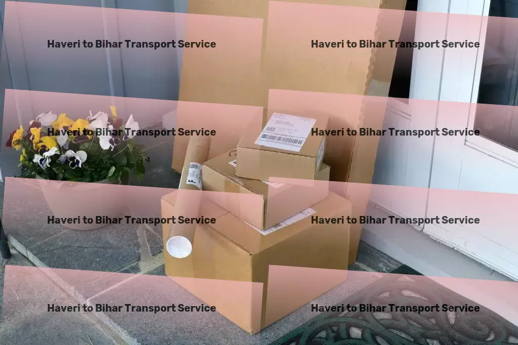 Haveri to Bihar Transport Pioneering advances in the shipping industry! - Industrial transport coordination