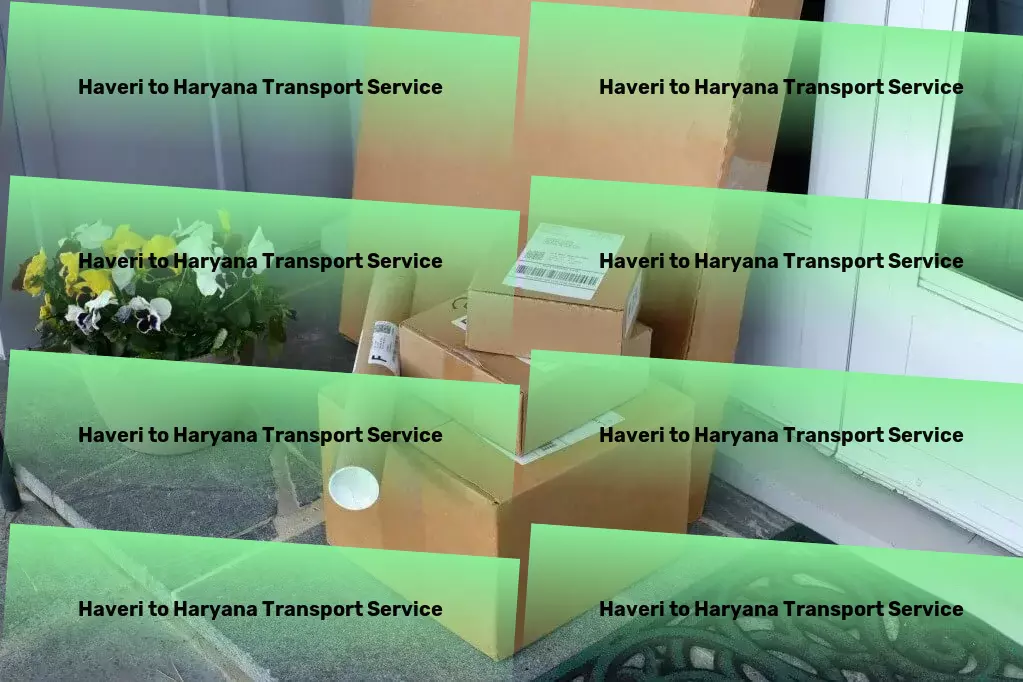 Haveri to Haryana Transport Express goods shipment solutions