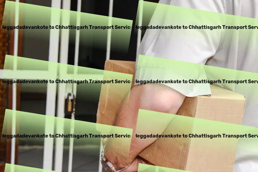 Heggadadevankote to Chhattisgarh Transport Pioneering efficient and effective transit solutions in India! - Nationwide cargo forwarding