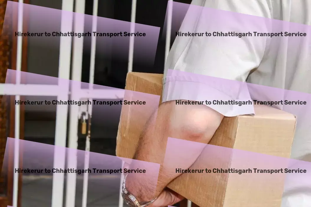 Hirekerur to Chhattisgarh Transport Making every day more manageable and less stressful! - Regional parcel services