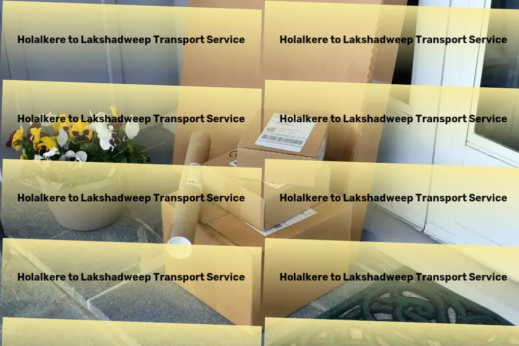 Holalkere to Lakshadweep Transport Local moving solutions