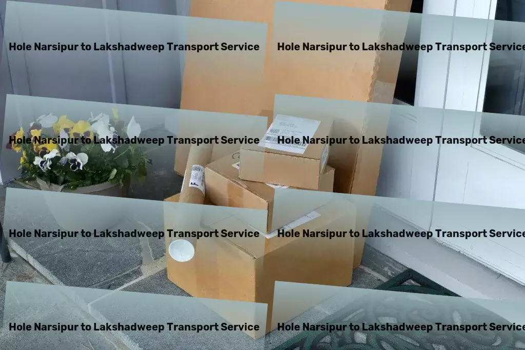 Hole Narsipur to Lakshadweep Transport Redefine efficiency with our smart tools! - Cross-country cargo transport