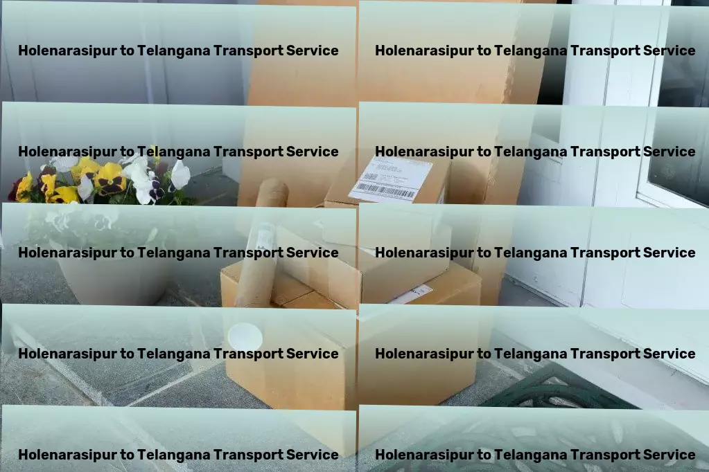 Holenarasipur to Telangana Transport Next-level convenience at your command! - Export logistics services