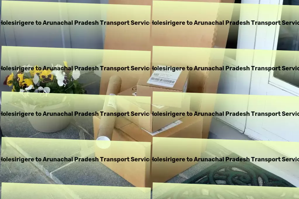 Holesirigere to Arunachal Pradesh Transport A digital revolution in personal management! - Regular freight transport