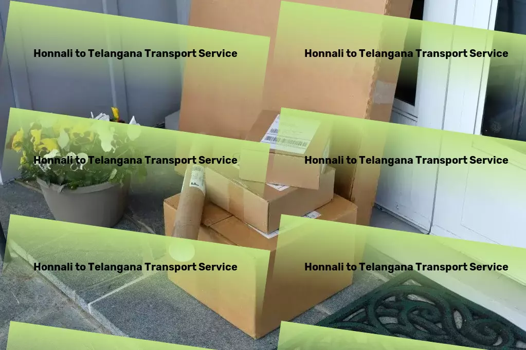 Honnali to Telangana Transport High-speed goods shipment solutions