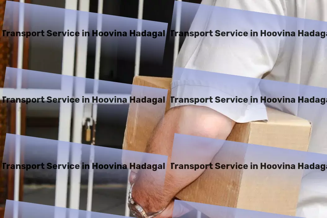 Household Goods Transport in Hoovina Hadagali, Karnataka (KA) Customized transport strategies tailored for the Indian terrain! - Quick courier dispatch