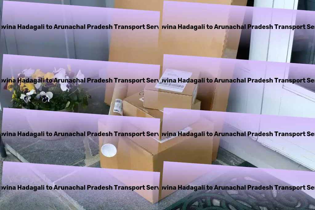 Hoovina Hadagali to Arunachal Pradesh Transport Special cargo delivery